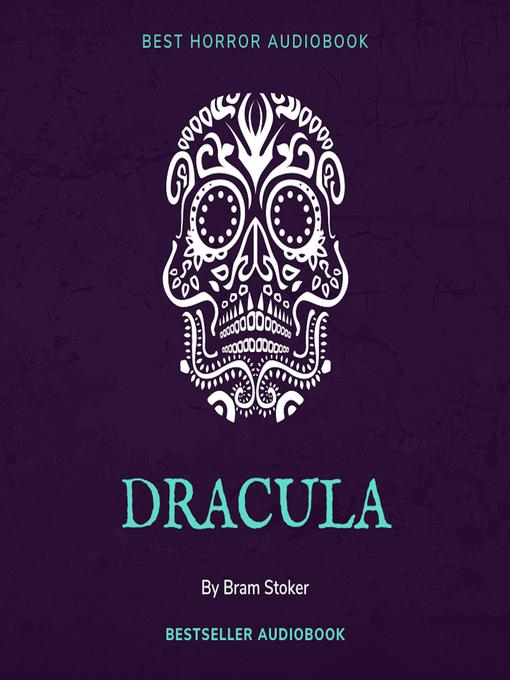 Title details for Dracula by Bram Stoker - Available